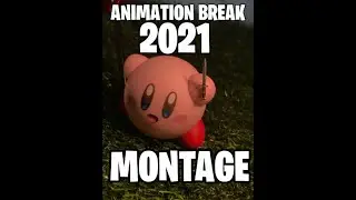 Animation Break 2021 Montage