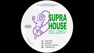 Supra House Collectif - Groove 4 Dance