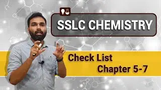 SSLC Chemistry - Revision Check List (5-7)