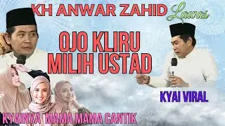 KH ANWAR ZAHID LAWAS  PALING LUCU