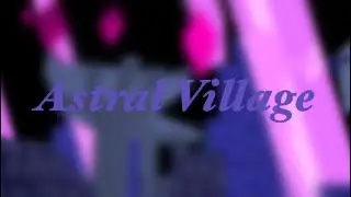 Astral Village Speedrun (37s 731ms, mobile)