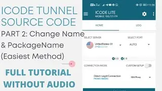 Part 2 ICODE TUNNEL Source Code - Change Name & PackageName Full Tutorial
