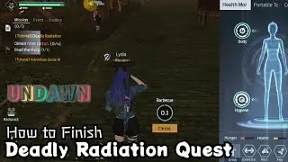 UNDAWN WALKTHROUGH - How to Finishing Deadly Radiation Quest a.k.a Open Jessica's Suitcase