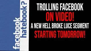 TOMORROW I START TROLLING MY FACEBOOK FEED ON HELL BROKE LUCE---OFF THE PLANTATION