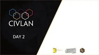 🔴 CivLAN Paris 2024 / DAY 2