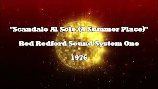 Red Redford Sound System One - Scandalo al Sole (A Summer Place) 1976 Instrumental Disco