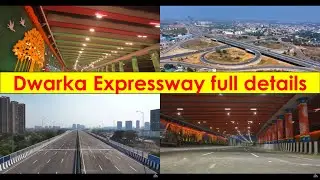 Dwarka Expressway full information 🇮🇳
