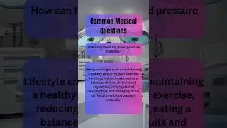 Common Health Questions Part 8/10
