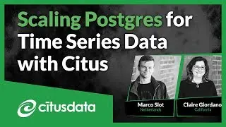 Scaling Postgres for Time Series Data with the Citus Database