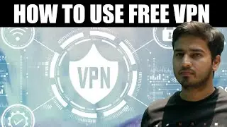 How to use FREE VPN in Windows Laptop/PC | Free VPN setup | #SciTech