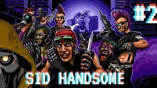 I KILLED HIS HANDSOMENESS - Huntdown #2