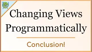 6. Conclusion: Changing Views Programmatically + Free Code