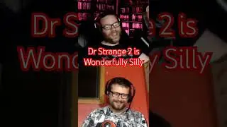 Play the Comic Book Stuff Straight in Your Comic Book Movie #mcu #doctorstrange