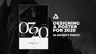 A 2020 Poster Designed in Affinity Photo | Speed Art