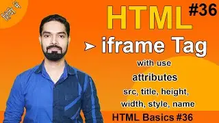 HTML iframe Tag | HTML iframe tag using src, title, height & width, style, name attributes | Hindi