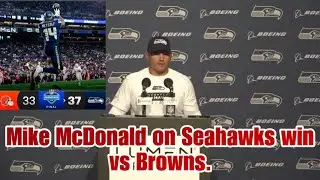 Mike McDonald on Seahawks final preseason game win bs Browns.