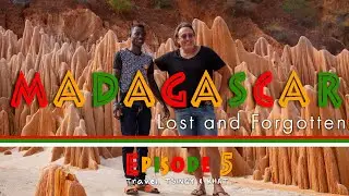 Madagascar: Lost and Forgotten - Episode 5