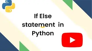 If Else Statements in python || If Else Python