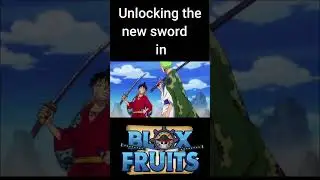 Unlocking New Sword In Blox Fruits