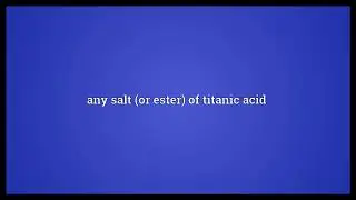 Titanate Meaning