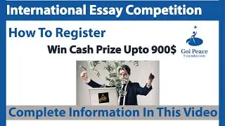 International Essay Contest 2021  Win Cash Prizes  How to Submit an Essay Online Goi Peace AHLP Tech