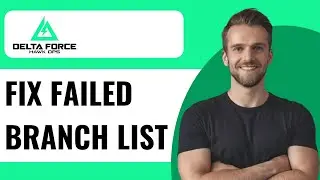 How To Fix Failed to get the branch list 7830016 in Delta Force Hawk Ops - Full Guide (2025)