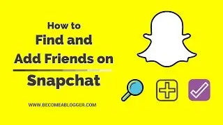 How to Find and Add Friends on Snapchat