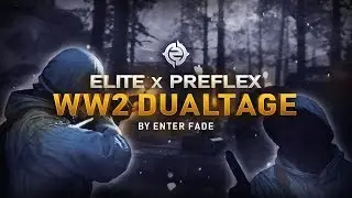 Enter Elite & Enter Preflex: Dualtage by Enter Fade