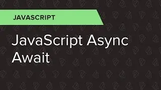 JavaScript Ep. 12: JavaScript Async Await