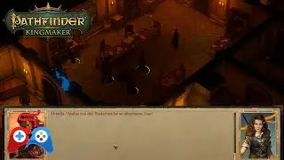 Pathfinder Kingmaker Let's Play - Highborn at Heart