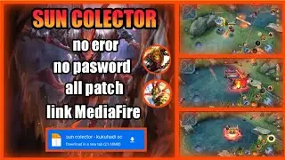 script skin sun colector || no pasword link MediaFire terbaru 2022 || mlbb