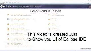 10 - UI of Eclipse | Hello World in Eclipse