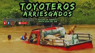 Toyoteros Arriesgados. La verdadera historia #santarosadelsur #toyoteros #offroad  #4x4 #guamoco
