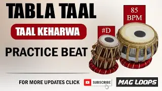 Fast Tabla Keherwa Taal D# For Practice | Tabla & Percussion Mix | Mag loops
