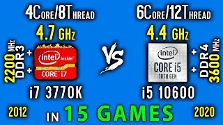 i7 3770k vs i5 10600 Test in 15 Games or i5 10600 vs i7 3770k OC