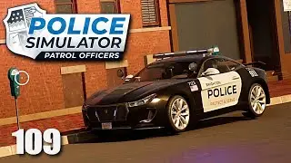 FAST PURSUIT VEHICLE | Episode 109 | Police Simulator: Patrol Officers