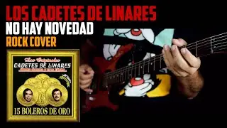 TEMA PATROCINADO | Los Cadetes De Linares: No Hay Novedad | Rock Cover
