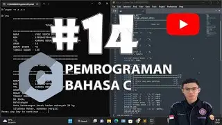 #14 Cara Membuat Biodata Mahasiswa - Bahasa Pemrograman C