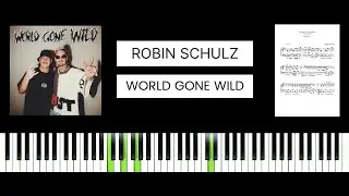 Robin Schulz, CYRIL, Sam Martin - World Gone Wild (BEST PIANO TUTORIAL & COVER)