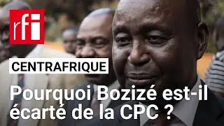 Centrafrique : pourquoi François Bozizé est-il écarté de la CPC ? • RFI
