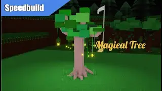 [Robux Giveaway] Magical Tree Speedbuild - Build A Boat For Treasure ROBLOX