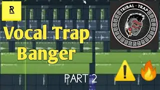 How to make Vocal Chop Trap Drop like Tribal Trap Artists in FL studio 20 | Vocal Chop song Tutorial