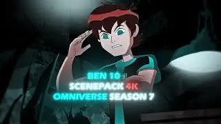 Ben 10 Scenepack 4K | Omniverse S7