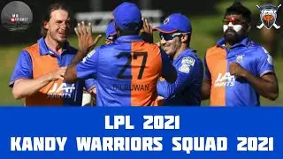 LPL 2021 | Kandy Warriors Squad | Kandy Warriors Squad 2021 |