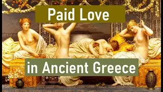 Paid Love in Ancient Greece