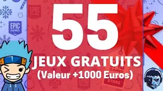 55 Jeux Gratuits : EPIC GAMES STORE