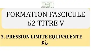3. Géotechnique - Pression limite équivalente - Méthode Pressiométrique - Fascicule 62 Titre V