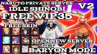 GAME NARUTO PRIVATE SERVER FREE VIP 35 IDLE SHINOBI V2