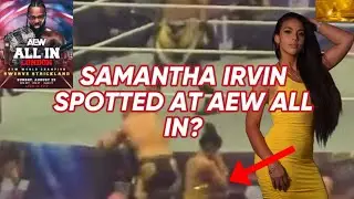 Samantha Irvin Debut At AEW ALL IN?