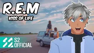 Vtuber Reacts: REM - KISS OF LIFE